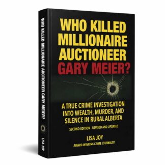 Who Killed Millionaire Auctioneer Gary Meier? A True Crime Investigation into Wealth, Murder, and Silence in Rural Alberta