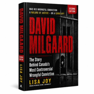 David Milgaard: The Story Behind Canada’s Most Controversial Wrongful Conviction